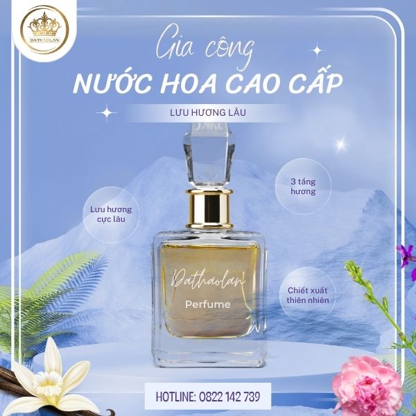 Dạ Thảo Lan gia công nước hoa cao cấp, lưu hương lâu